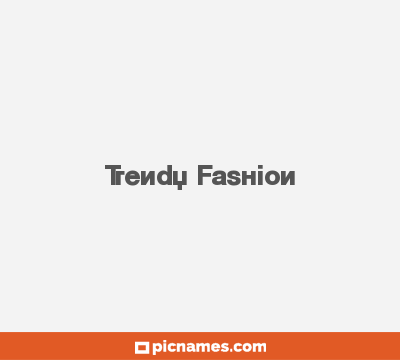 Trendy Fashion